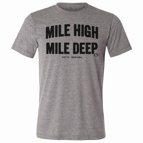 UPTOP / MILE HIGH MILE DEEP 22 TEE