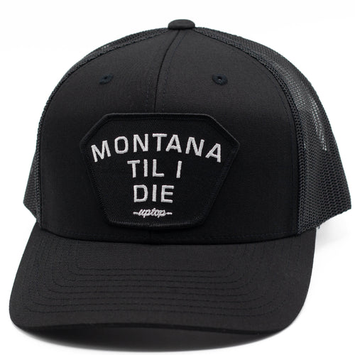 MONTANA TIL I DIE UPTOP RETRO TRUCKER HAT