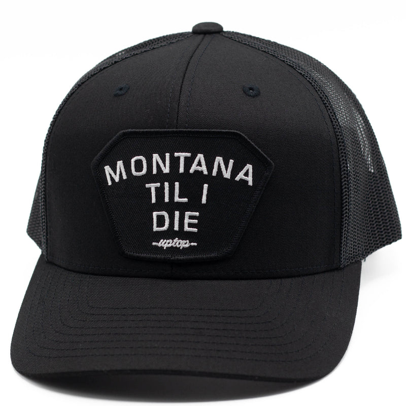 MONTANA TIL I DIE UPTOP RETRO TRUCKER HAT