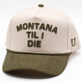 UPTOP MONTANA TIL I DIE 2-TONE SNAPBACK HAT