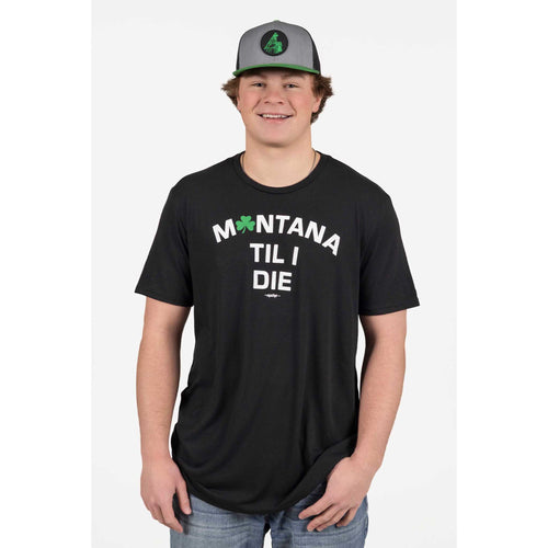 MONTANA IRISH TIL I DIE TEE